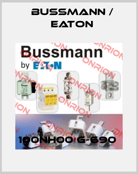 BUSSMANN / EATON-100NH00 G-690  price