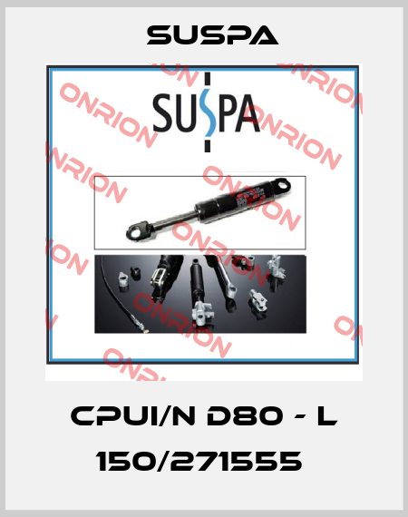 CPUI/N D80 - L 150/271555  Suspa