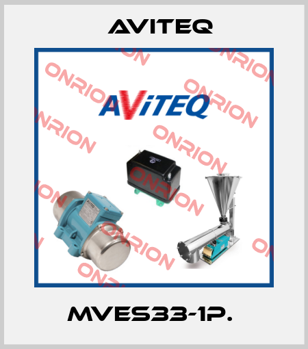 MVES33-1P.  Aviteq