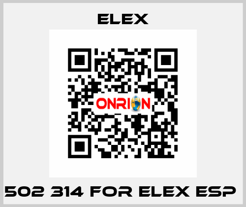 502 314 FOR ELEX ESP  Elex