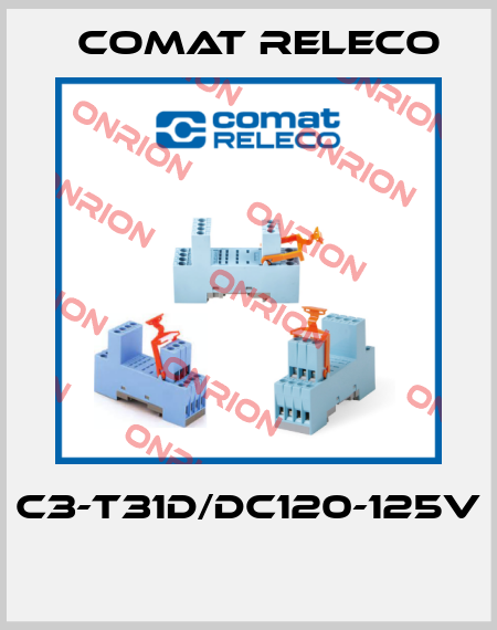 C3-T31D/DC120-125V  Comat Releco