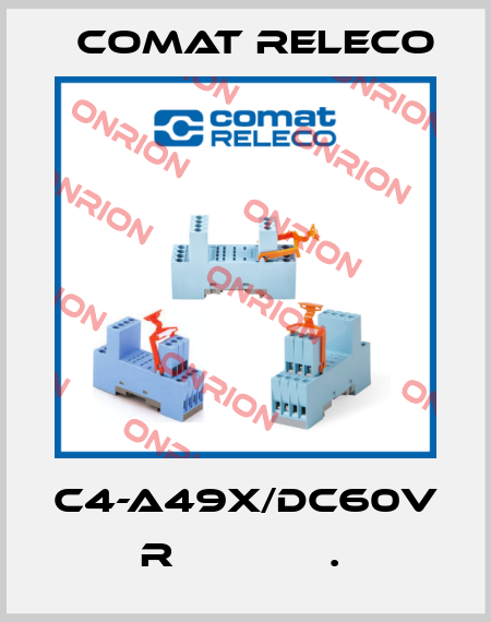 C4-A49X/DC60V  R             .  Comat Releco