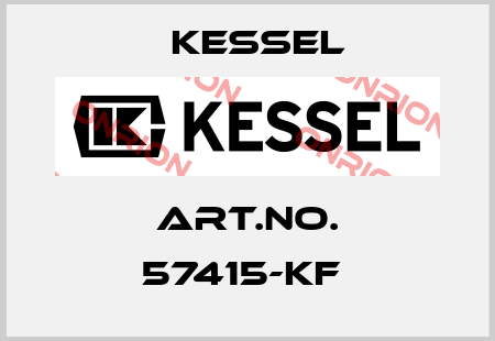 Art.No. 57415-KF  Kessel