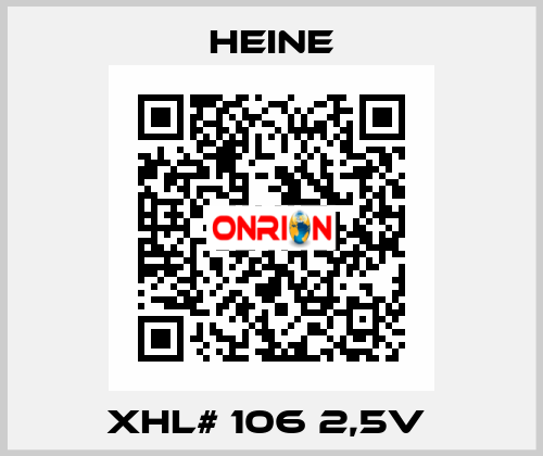 XHL# 106 2,5V  HEINE