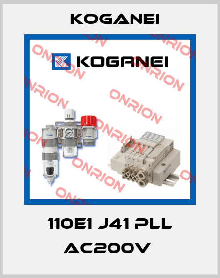 110E1 J41 PLL AC200V  Koganei