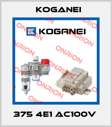 375 4E1 AC100V  Koganei