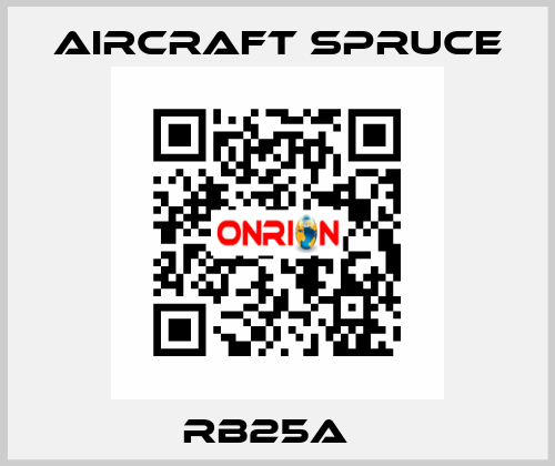 RB25A   Aircraft Spruce