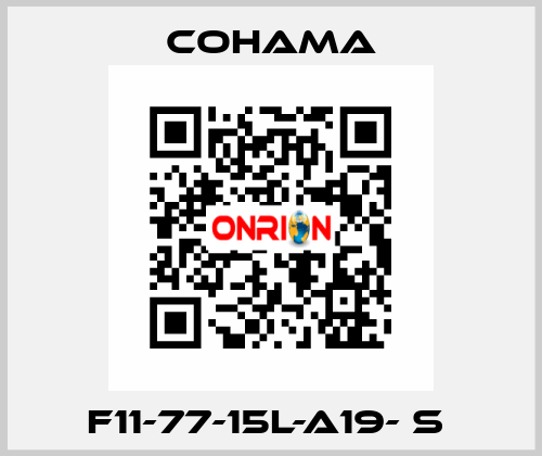 F11-77-15L-A19- S  Cohama