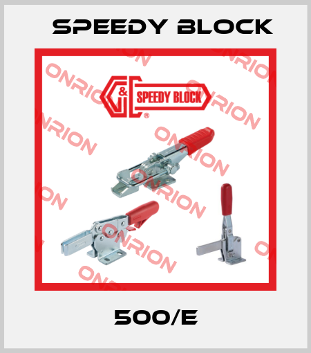 500/E Speedy Block