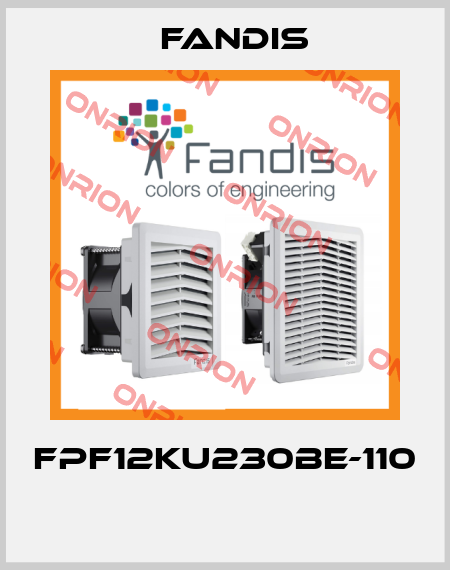 FPF12KU230BE-110  Fandis
