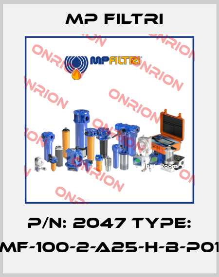 P/N: 2047 Type: MF-100-2-A25-H-B-P01 MP Filtri