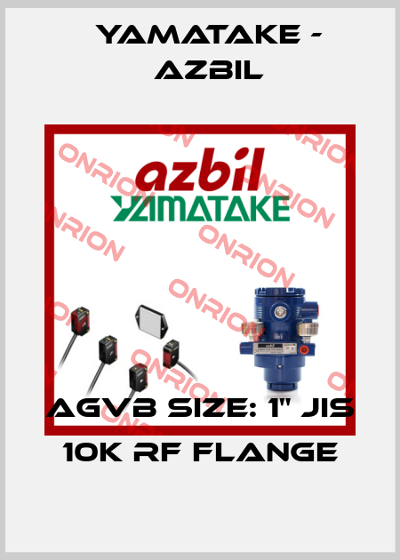 AGVB SIZE: 1" JIS 10K RF FLANGE Yamatake - Azbil