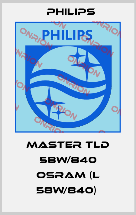 MASTER TLD 58W/840 OSRAM (L 58W/840)  Philips
