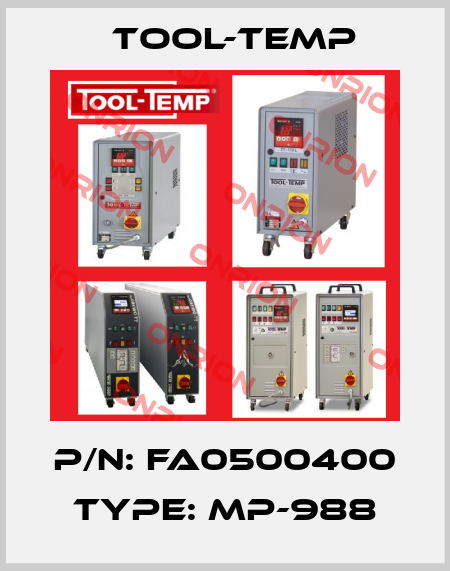 P/N: FA0500400 Type: MP-988 Tool-Temp