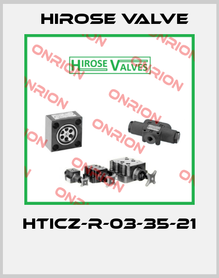 HTICZ-R-03-35-21  Hirose Valve