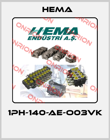 1PH-140-AE-O03VK  Hema