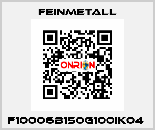 F10006B150G100IK04  FEINMETALL