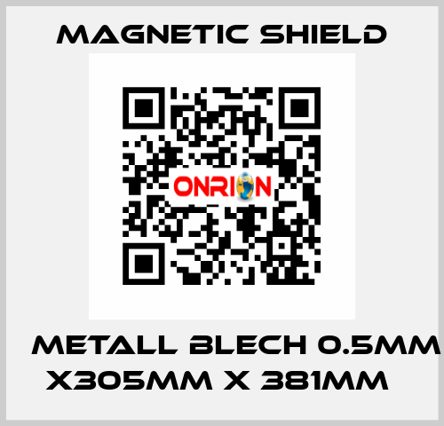 μ Metall Blech 0.5mm x305mm x 381mm  Magnetic Shield