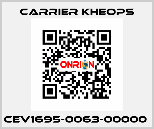 CEV1695-0063-00000  Carrier Kheops