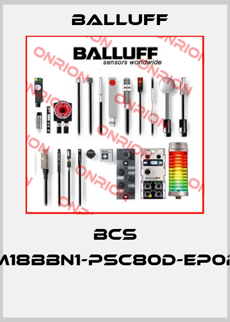 BCS M18BBN1-PSC80D-EP02  Balluff