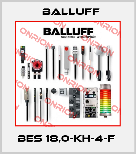 BES 18,0-KH-4-F  Balluff