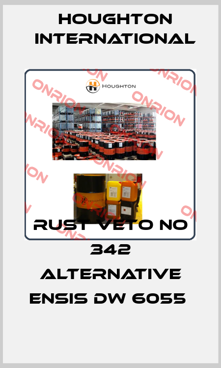 Rust Veto No 342 alternative Ensis DW 6055  Houghton International