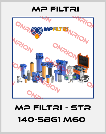 MP Filtri - STR 140-5BG1 M60  MP Filtri