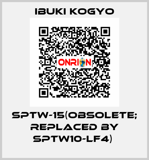 SPTW-15(obsolete; replaced by SPTW10-LF4)  IBUKI KOGYO