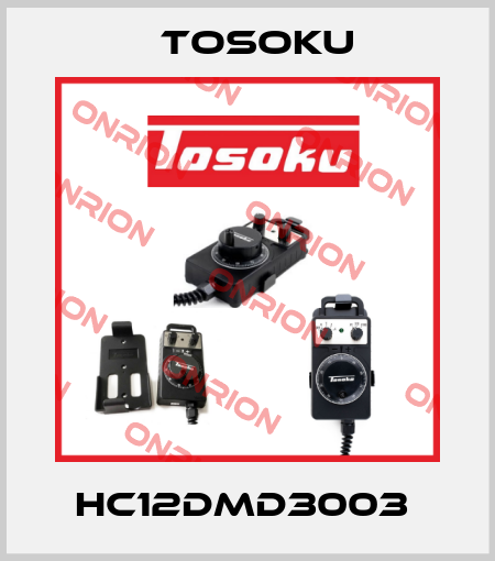 HC12DMD3003  TOSOKU