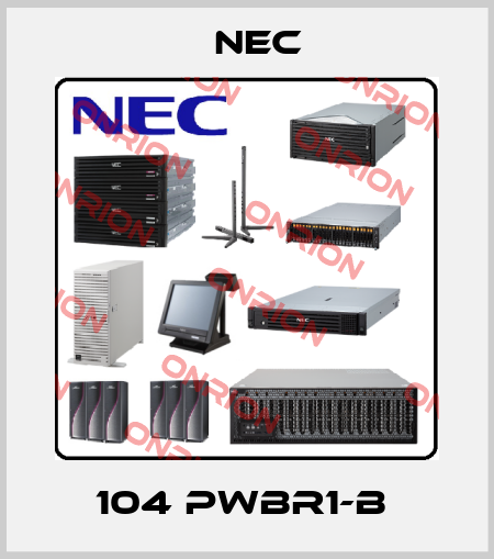 104 PWBR1-B  Nec