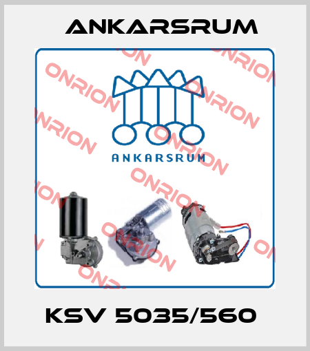 KSV 5035/560  Ankarsrum