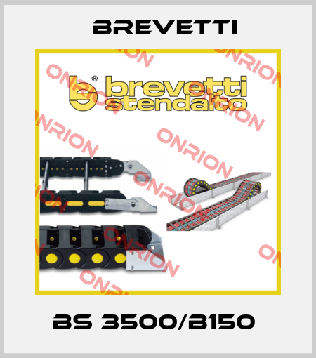 BS 3500/B150  Brevetti