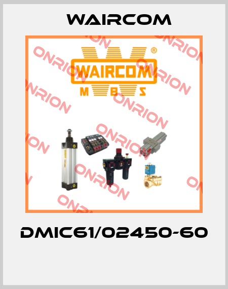 DMIC61/02450-60  Waircom