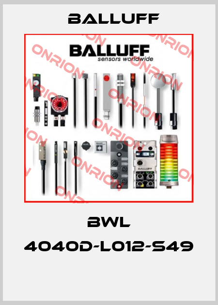 BWL 4040D-L012-S49  Balluff
