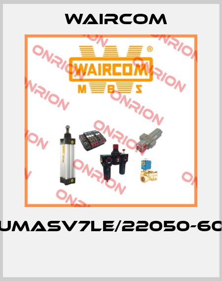 UMASV7LE/22050-60  Waircom