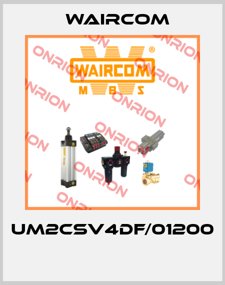 UM2CSV4DF/01200  Waircom