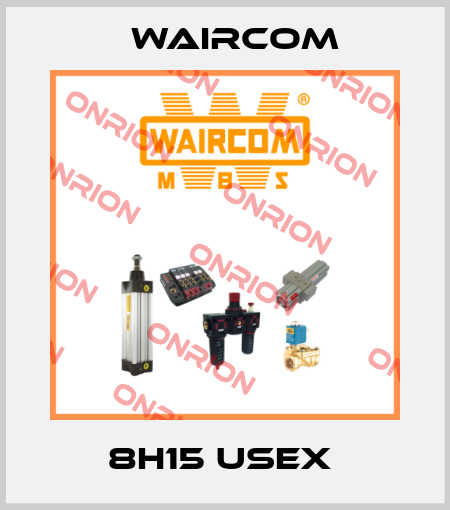 8H15 USEX  Waircom
