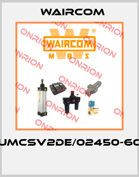 UMCSV2DE/02450-60  Waircom