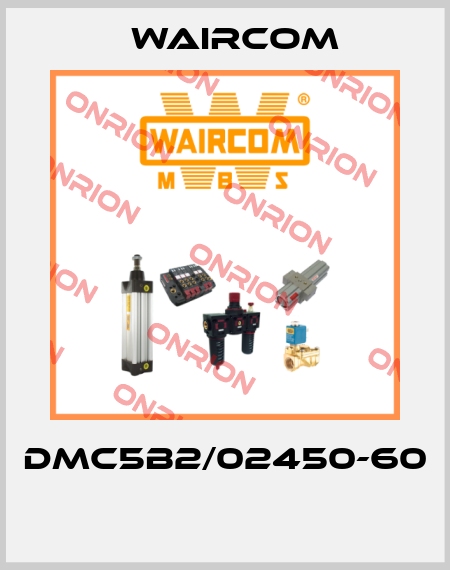 DMC5B2/02450-60  Waircom
