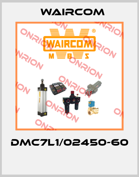 DMC7L1/02450-60  Waircom