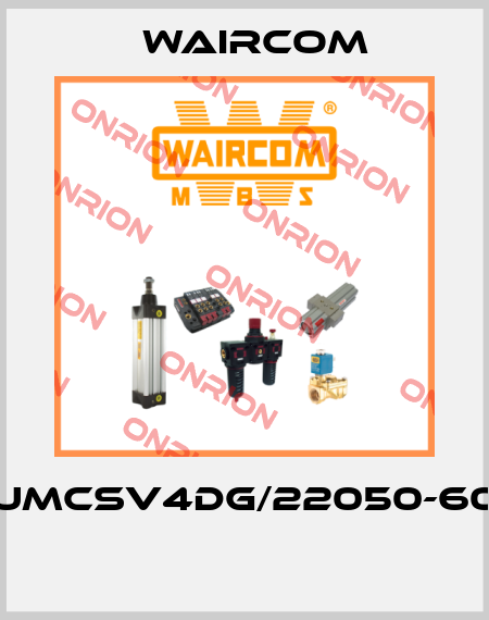 UMCSV4DG/22050-60  Waircom