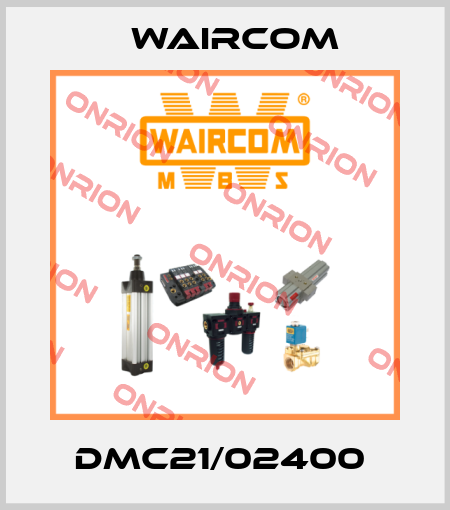 DMC21/02400  Waircom