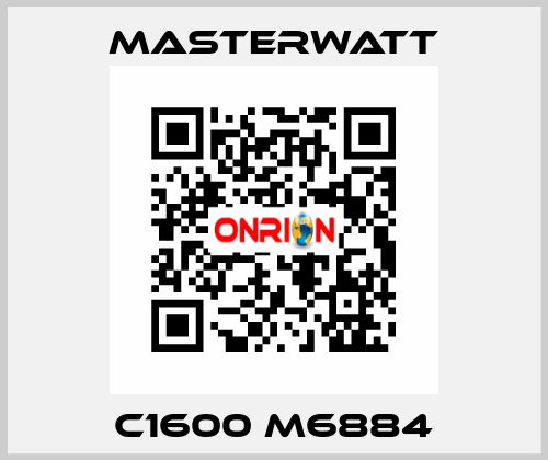 C1600 M6884 Masterwatt