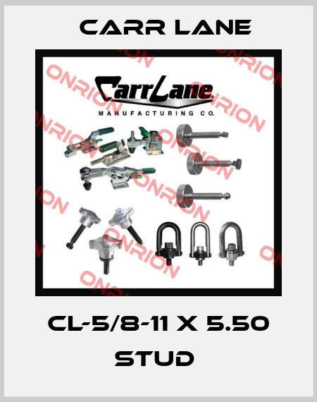 CL-5/8-11 X 5.50 STUD  Carr Lane