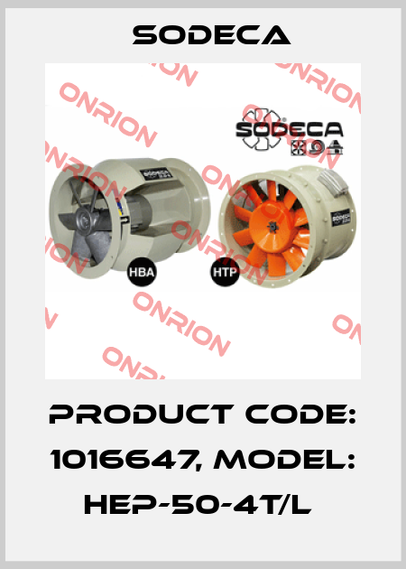 Product Code: 1016647, Model: HEP-50-4T/L  Sodeca