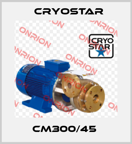 CM300/45  CryoStar