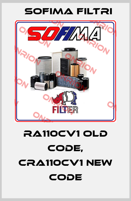 RA110CV1 old code, CRA110CV1 new code Sofima Filtri