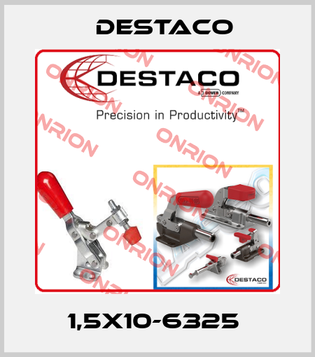 1,5X10-6325  Destaco