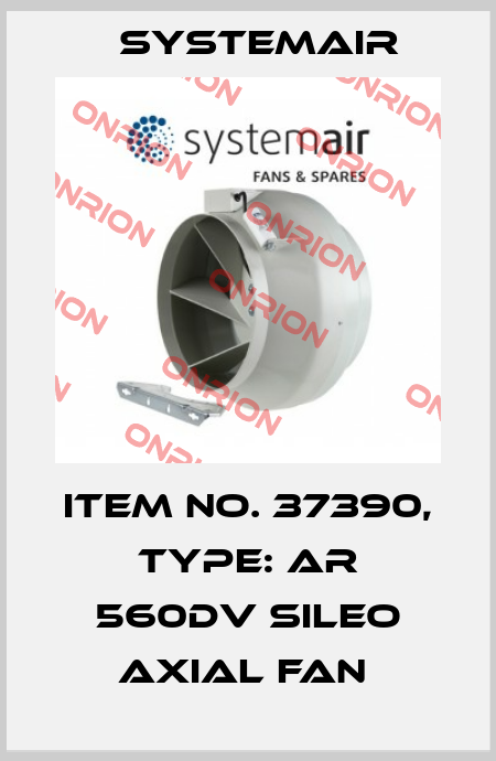 Item No. 37390, Type: AR 560DV sileo Axial fan  Systemair
