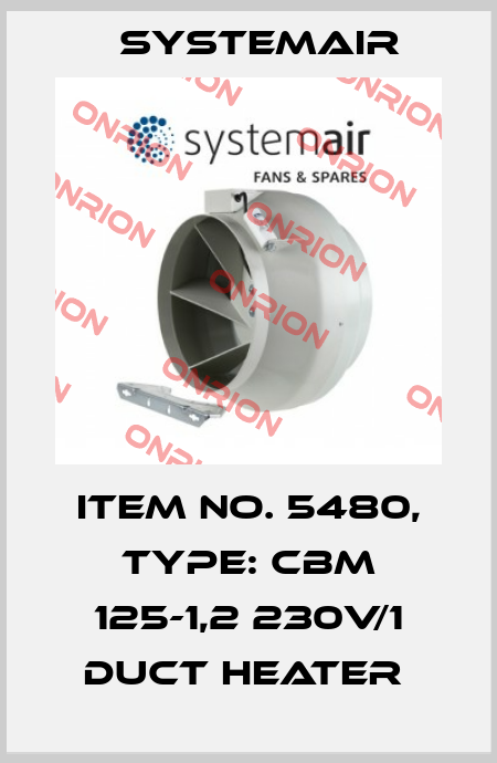 Item No. 5480, Type: CBM 125-1,2 230V/1 Duct heater  Systemair